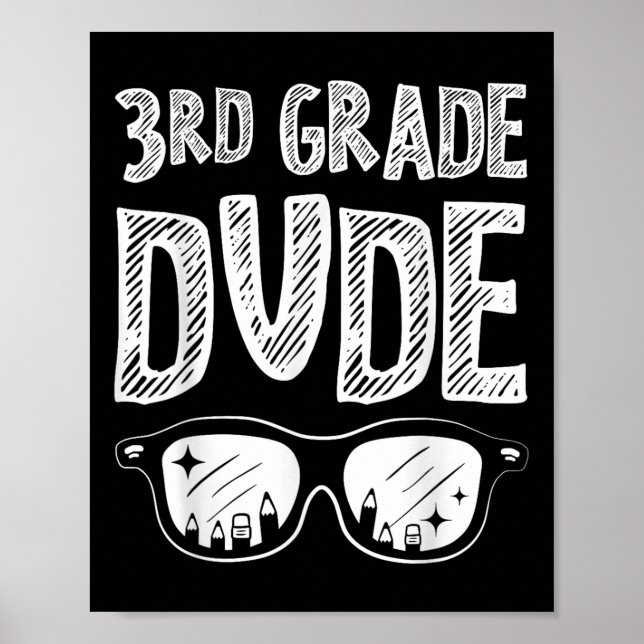 3rd Grade Dude Back To School Funny Third Grade Bo Poster (Front)