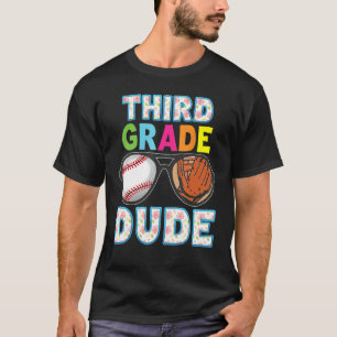 3rd Grade Dude Back To School Third Student Kid Ba T-Shirt