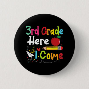 3rd Grade Here I Come Teacher Back To School Boys 2 Inch Round Button