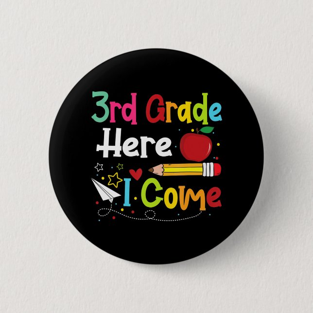 3rd Grade Here I Come Teacher Back To School Boys  2 Inch Round Button (Front)