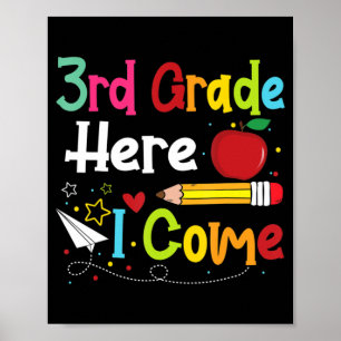 3rd Grade Here I Come Teacher Back To School Boys Poster