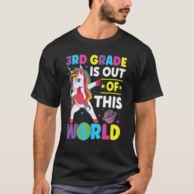 3rd Grade Is Out Of This World Back To School T-Shirt (Front)