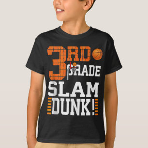 3rd Grade Kids First Day Of School Slam Dunk Baske T-Shirt