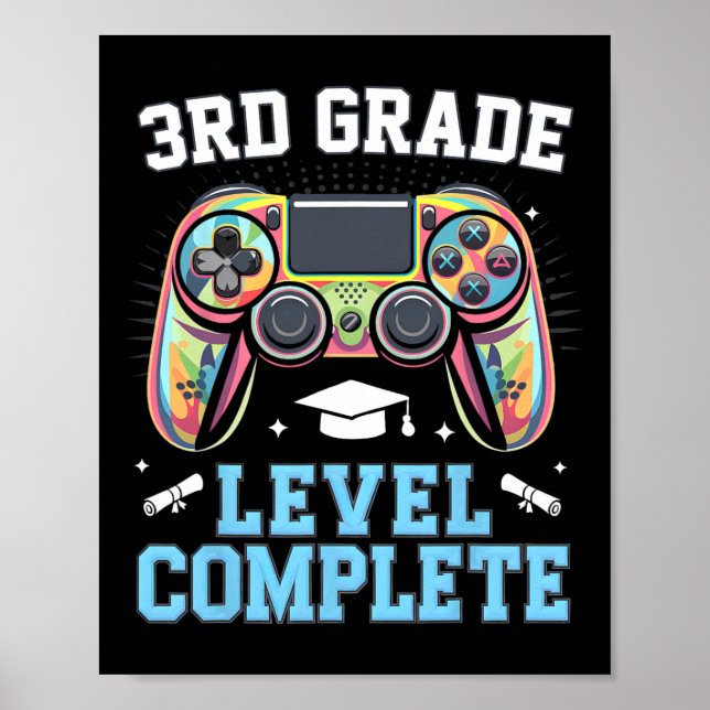 3rd Grade Level Complete Last Day Of School Gamer  Poster (Front)