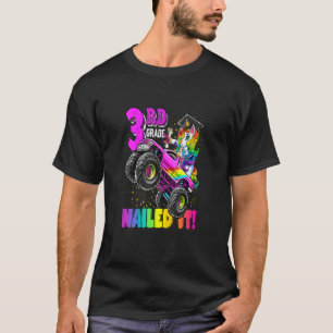 3rd Grade Nailed It Unicorn Monster Truck Graduati T-Shirt