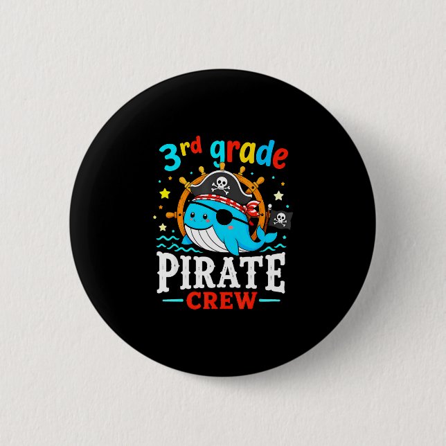3rd grade pirate crew whale teacher student 2 inch round button (Front)