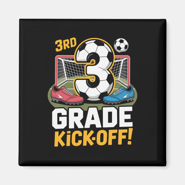 3rd Grade Soccer Kickoff Back To School Kids Third Magnet (Front)