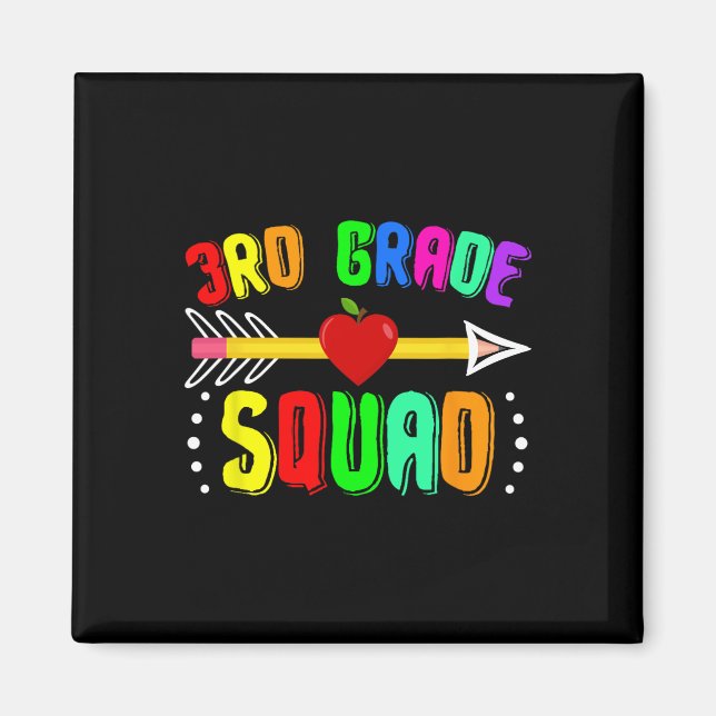 3rd Grade Squad Ck To School Third Grade Teacher S Magnet (Front)