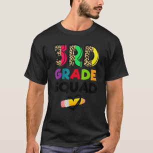 3rd Grade Squad Leopard Team Third Grade Teachers T-Shirt
