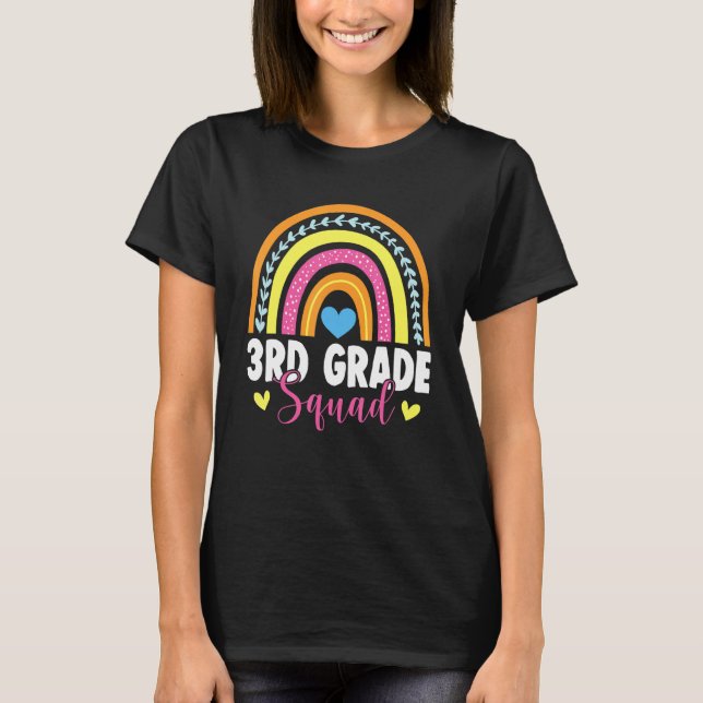 3rd Grade Squad Rainbow First Day Back To School T-Shirt (Front)