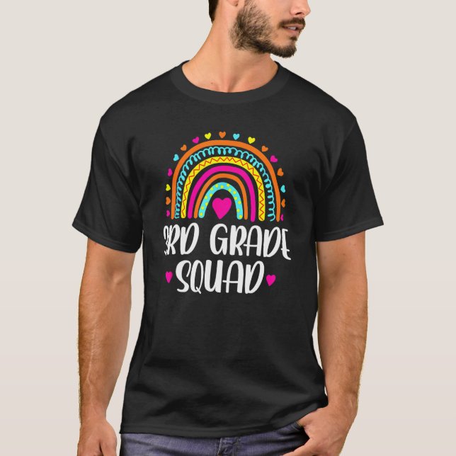 3rd Grade Squad Teacher  Rainbow  Back To School T-Shirt (Front)