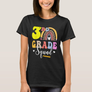 3rd Grade Squad Teachers Kids Third Grade Back to  T-Shirt