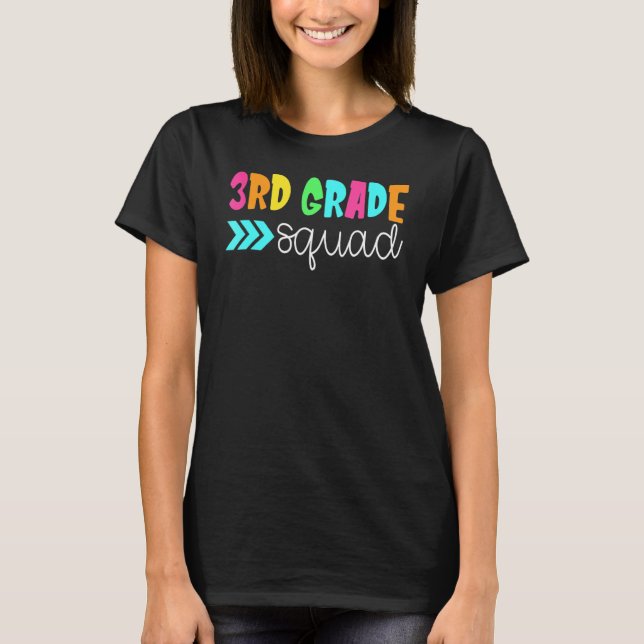 3rd Grade Squad Third Grade Back To School Teacher T-Shirt (Front)
