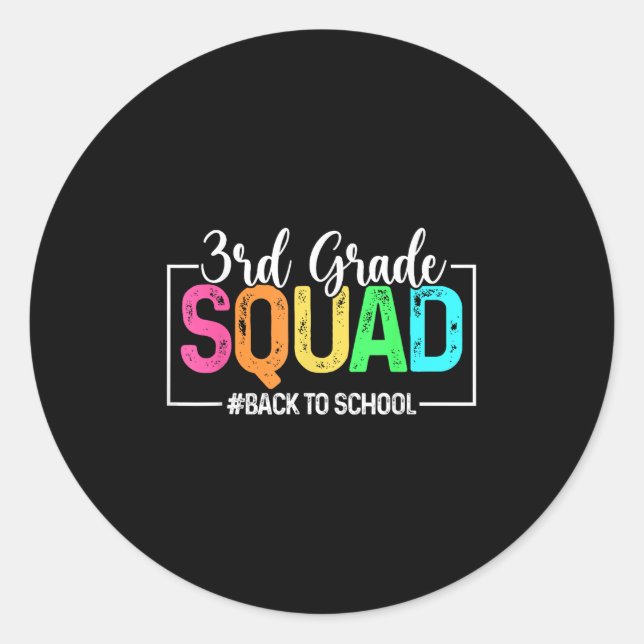 3rd Grade Squad Third Teacher Student Team Back To Classic Round Sticker (Front)