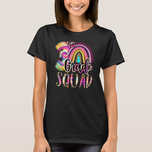 3rd Grade Squad Tie Dye Back To School Teacher Stu T-Shirt (Front)