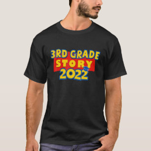 3rd Grade Story 2022 Fourth Teacher Student Back T T-Shirt