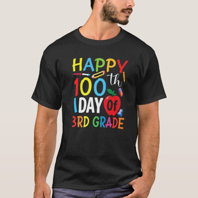 3rd Grade Teacher Child Happy 100th Day of School T-Shirt (Front)