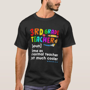 3Rd Grade Teacher Noun Definition Back To School M T-Shirt