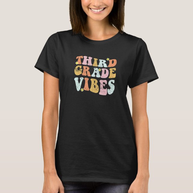 3rd Grade Teachers Students  Hippie Third Grade Vi T-Shirt (Front)
