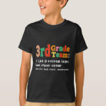 3rd Grade Team Definition Like Normal Team Back To T-Shirt<br><div class="desc">3rd Grade Team Definition Like Normal Team Back To School</div>