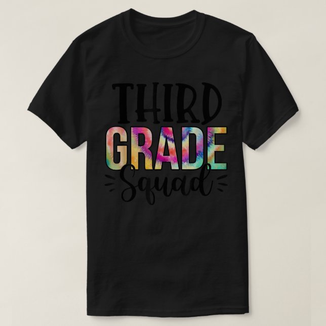 3rd grade Tie dye teacher team Third grade squad g T-Shirt (Design Front)