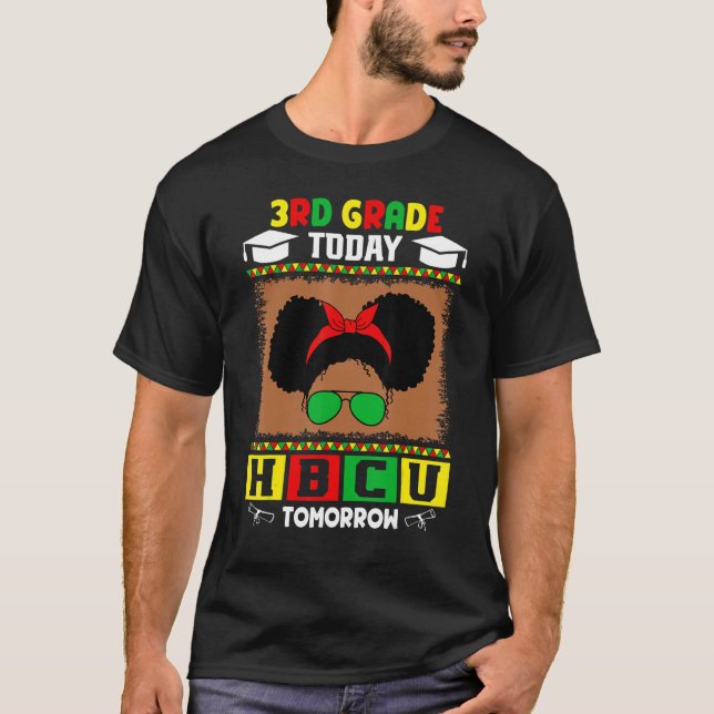 3rd Grade Today HBCU Tomorrow Future HBCU Grad Kid T-Shirt (Front)
