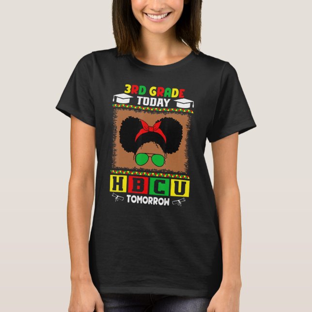 3rd Grade Today HBCU Tomorrow Future HBCU Grad Kid T-Shirt (Front)