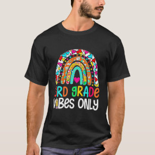 3Rd Grade Vibes Only Funny Colourful Rainbow T-Shirt