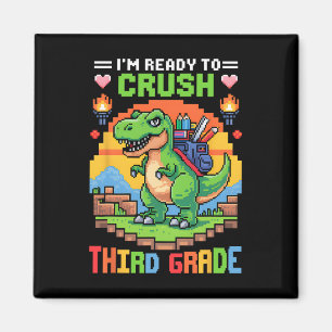 3rd I'm Ready To Crush Third Grade Dinosaur Gamer Magnet