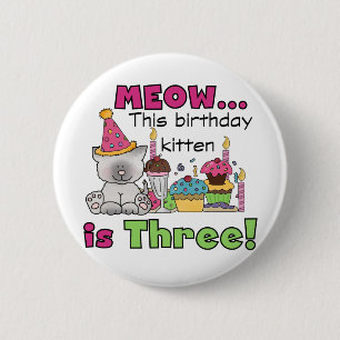 3rd Kitten Birthday T-shirts and Gifts 2 Inch Round Button