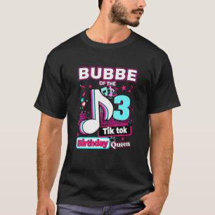 3Rd Musical Birthday Of BUBBE Queen T-Shirt