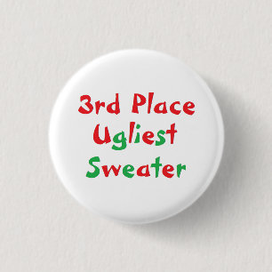 "3rd Place" Ugliest Sweater Award Button