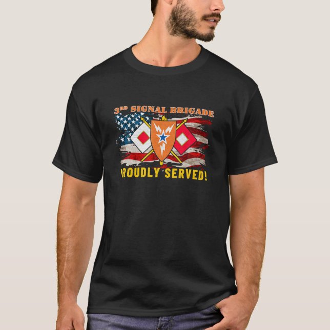 3rd Signal Brigade Army Signal Corp American Flag  T-Shirt (Front)