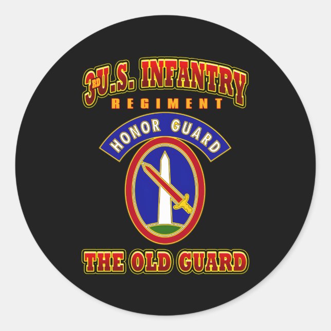 3Rd Us Infantry Regit Honour Guard The Old Guard Classic Round Sticker (Front)
