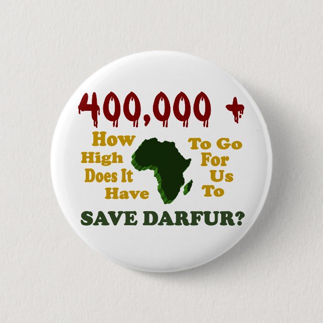 400,000+ DARFUR AWARENESS 1 2 INCH ROUND BUTTON (Front)