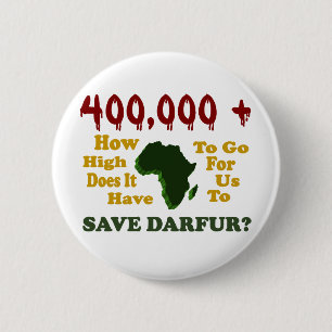 400,000+ DARFUR AWARENESS 1 2 INCH ROUND BUTTON
