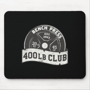 400 Lb Pound Club Bench Press Dead Lift Squat Trai Mouse Pad