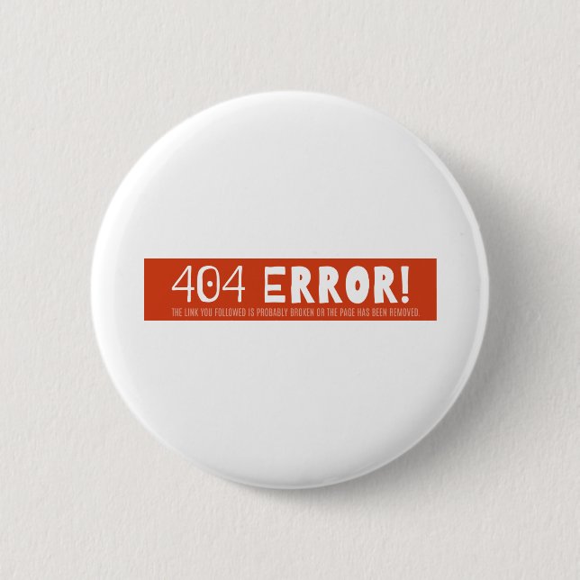 404 error 2 inch round button (Front)
