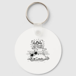 404 Motivation Not Found Funny Lazy Cat Humor Cat  Keychain