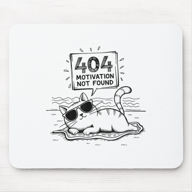 404 Motivation Not Found Funny Lazy Cat Humor Cat  Mouse Pad (Front)