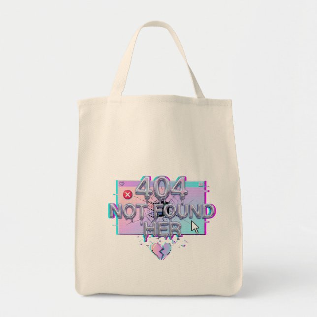 404 Not Found Her Y2K Glitch Funny Breakup Single  Tote Bag (Front)