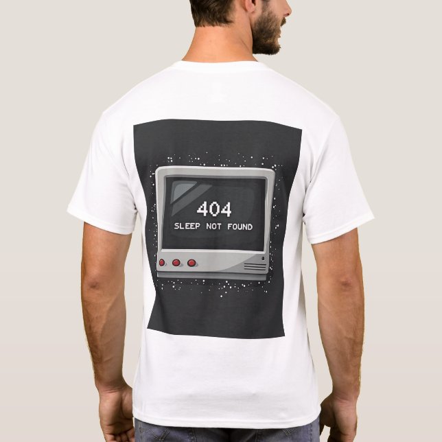 404: Sleep Not Found – Retro Gamer Glitch Tee (Back)