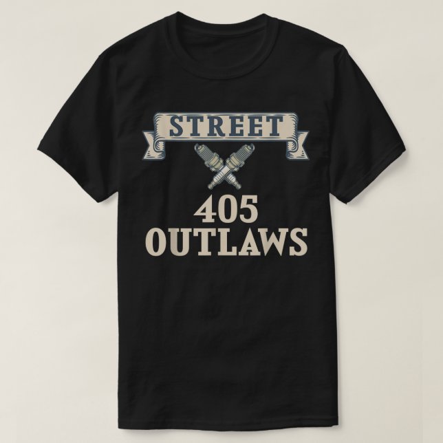 405 STREET OUTLAWS RACING T-Shirt (Design Front)
