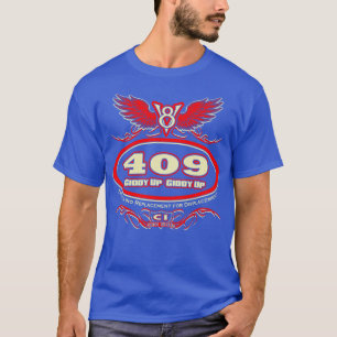 409 Giddy Up 2 T-Shirt