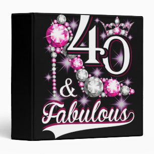 40 and Fabulous 40 Years Old 40th Birthday Diamond Binder