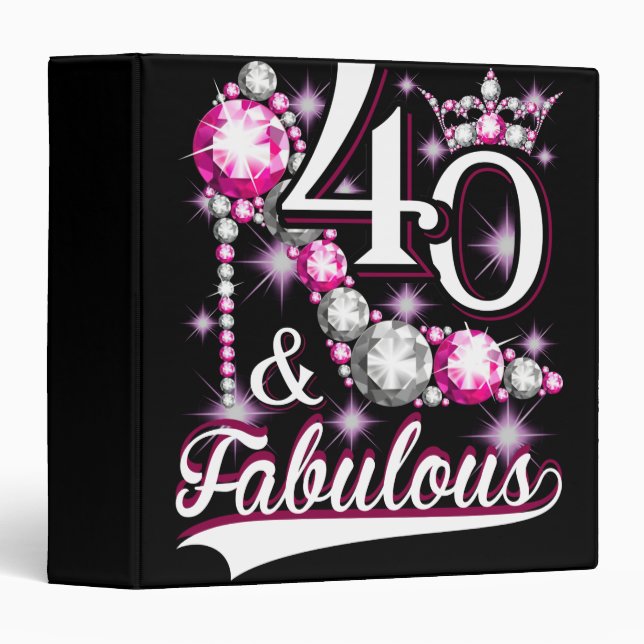 40 and Fabulous 40 Years Old 40th Birthday Diamond Binder (Front/Spine)