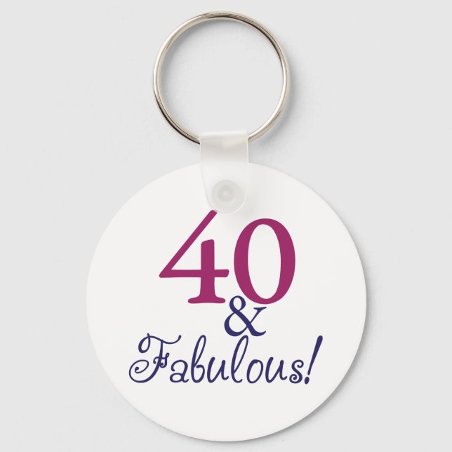 40 and fabulous (40th Birthday) Keychain (Front)