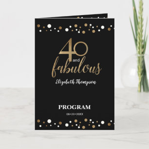 40 and fabulous 40th Birthday Program