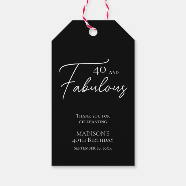 40 and Fabulous 40th Black & White Birthday Gift Tags (Front)