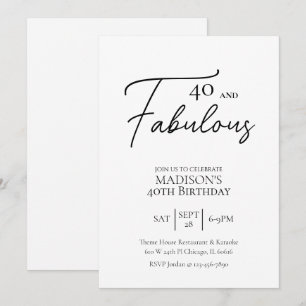 40 and Fabulous 40th Black & White Birthday Invitation